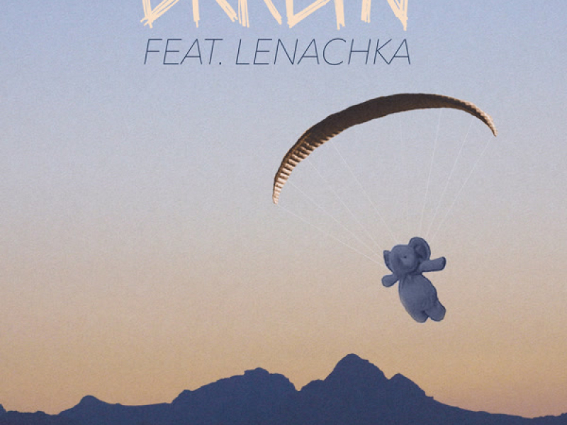 All Around The World (feat. Lenachka) (Single)