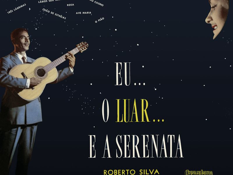 Eu... O Luar... E A Serenata