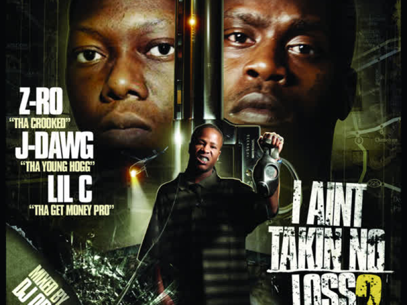 I Ain't Takin No Loss 2