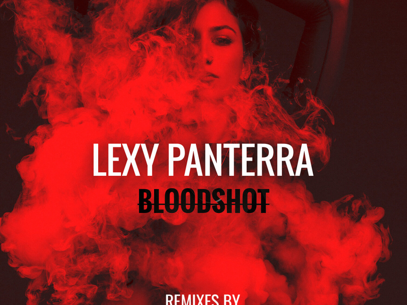 Bloodshot (Remixes) (EP)