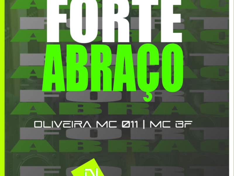 Forte Abraço (Single)