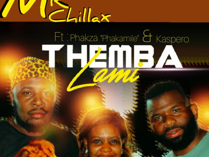 Themba Lami (feat. Phakza & Kaspero) (Single)