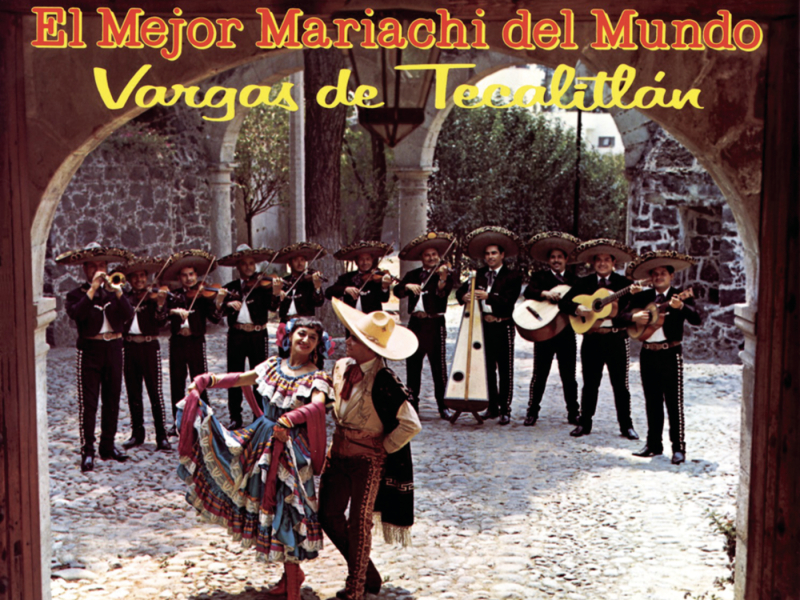 Sones De Jalisco Con El Mejor Mariachi Del Mundo