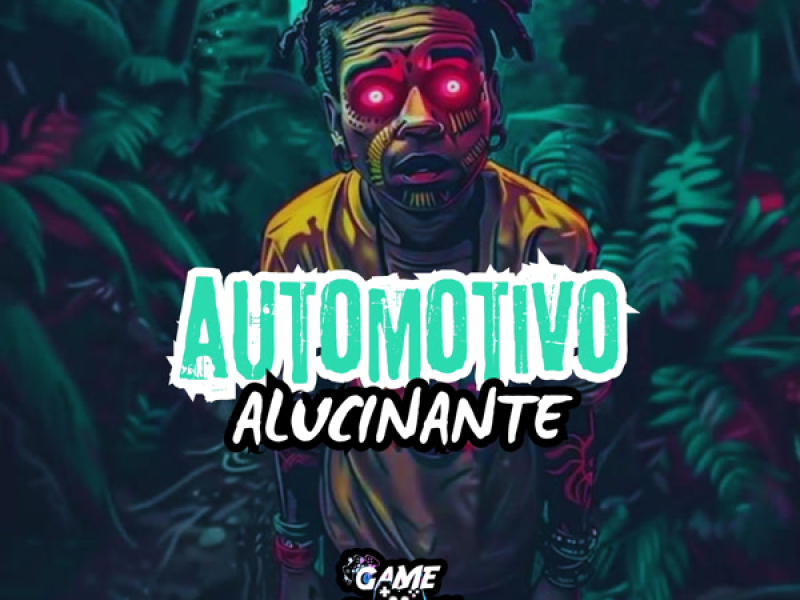 Automotivo Alucinante (Single)