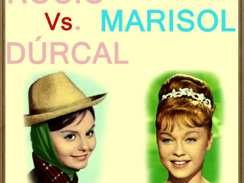 Marisol vs. Rocío Durcal