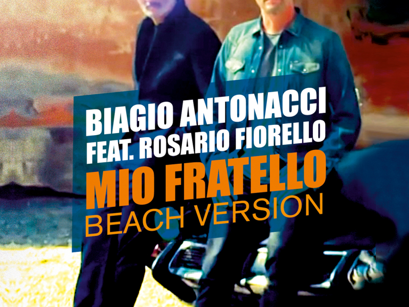 Mio fratello (Beach Version)