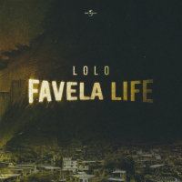 FAVELA LIFE (Single)