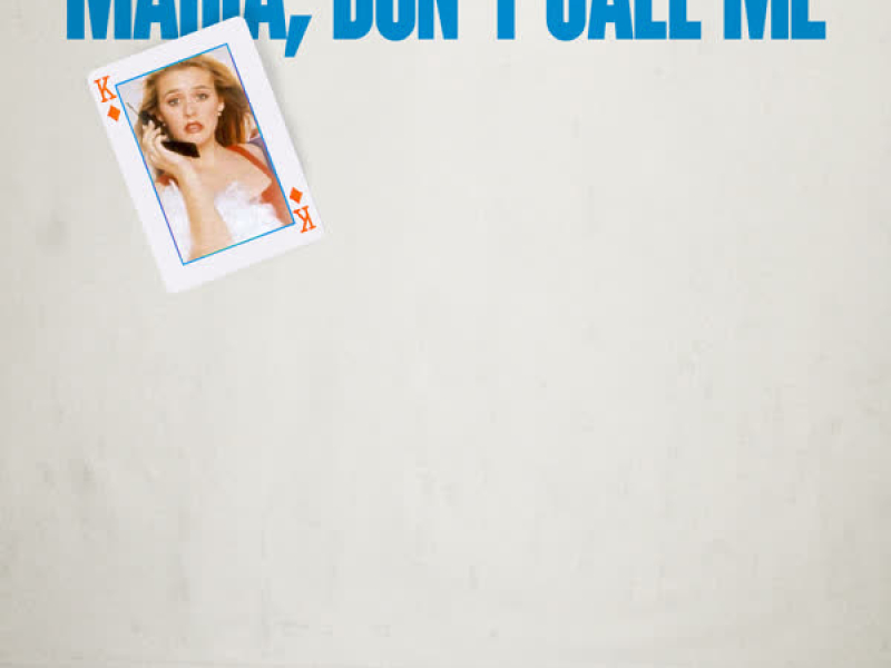 Maria Don't Call Me (Single)