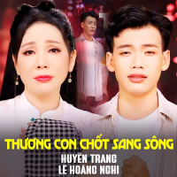Thương Con Chốt Sang Sông (Single)