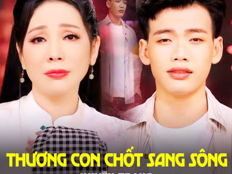 Thương Con Chốt Sang Sông (Single)