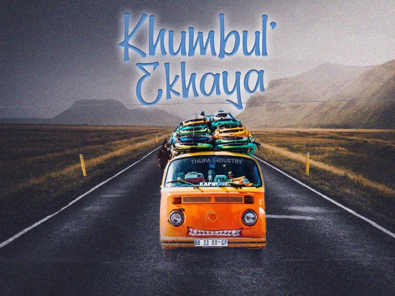 Khumbul' Ekhaya (Single)