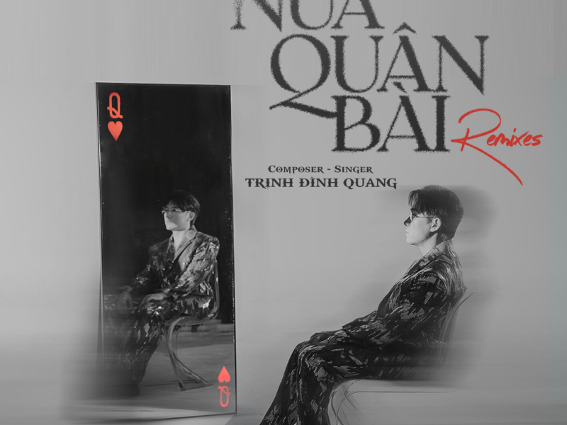 Nửa Quân Bài (Remixes) (EP)
