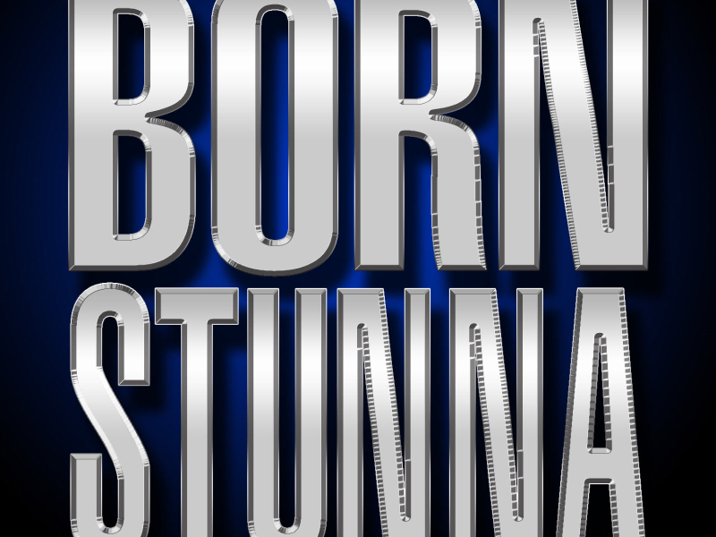 Born Stunna - Single