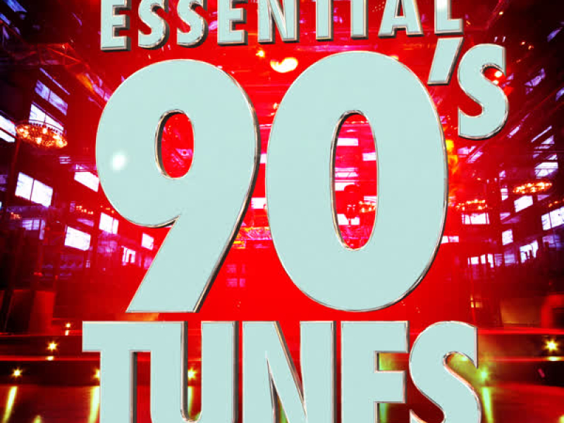 Essential 90's Tunes