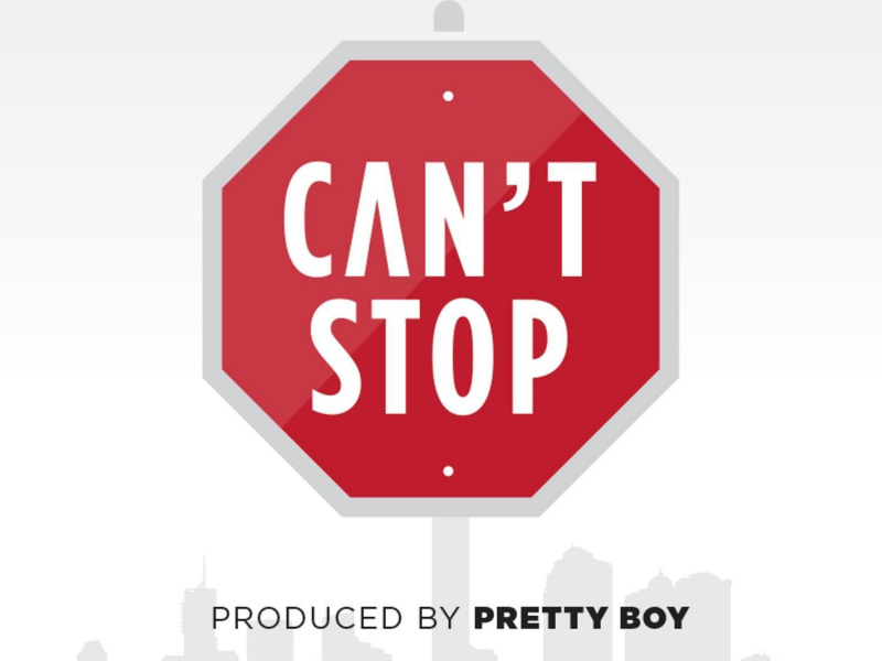 Can't Stop (feat. Hd & Dem Hoodstarz) (Single)