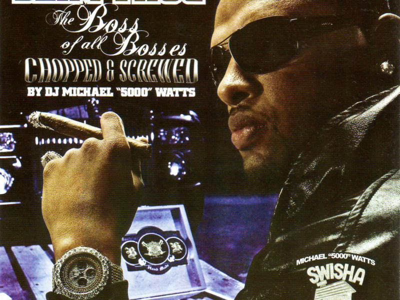 [Screwed] Boss Of All Bosses (Swishahouse Remix)