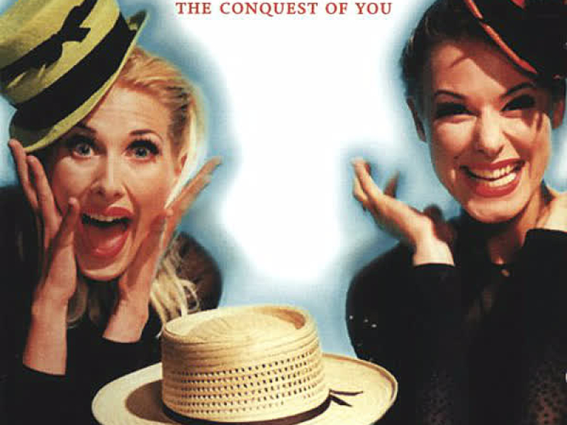 The Conquest of You