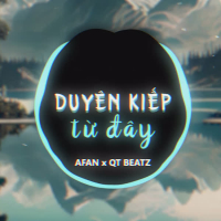 Duyên Kiếp Từ Đây (QT Beat Remix) (Single)