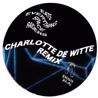 Space Raiders (Charlotte De Witte Remix) (Single)
