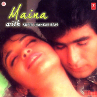 Maina: With Super Jhankar Beat