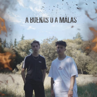 A BUENAS O A MALAS (Single)
