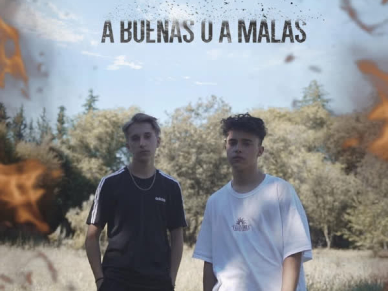 A BUENAS O A MALAS (Single)