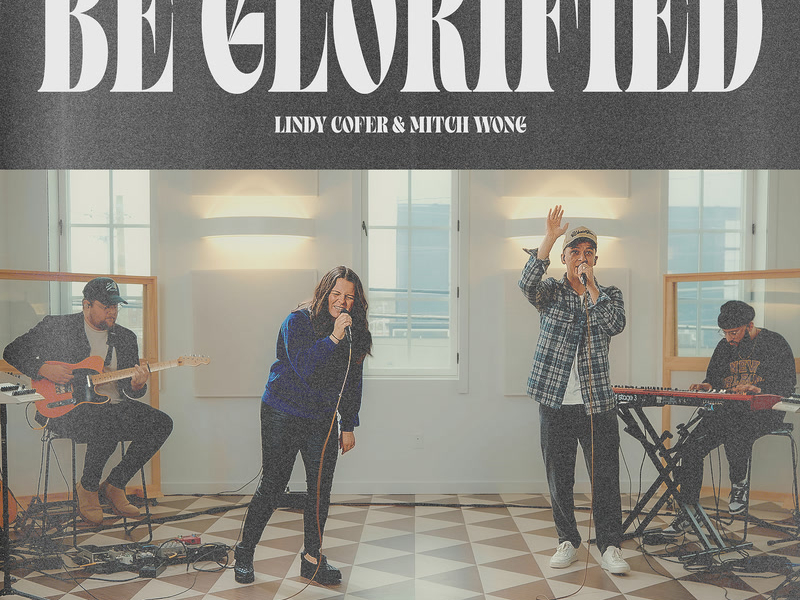 Be Glorified (Single)