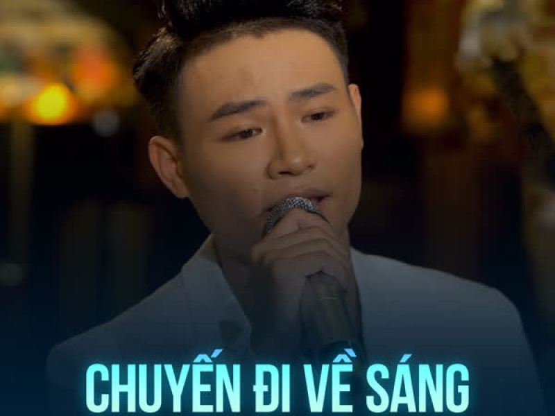 Chuyến Đi Về Sáng (Single)