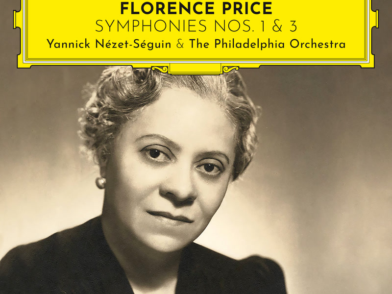Florence Price: Symphonies Nos. 1 & 3