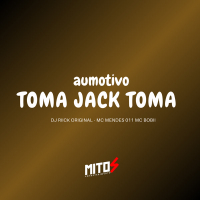 automotivo Toma Jack Toma (Single)
