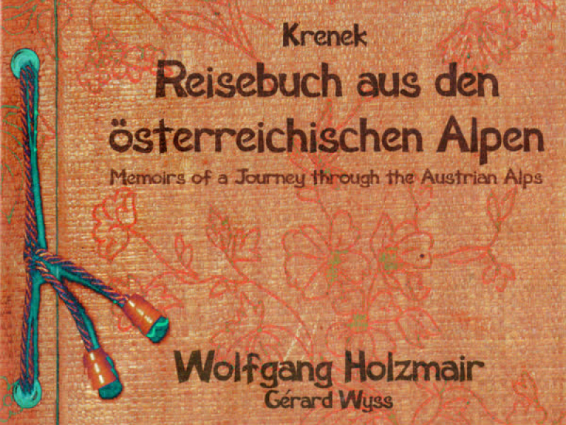Krenek: Reisebuch aus den österreichischen Alpen; Fiedellieder