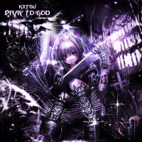 PRAY TO GOD (Single)