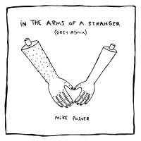In The Arms Of A Stranger (Grey Remix) (Single)