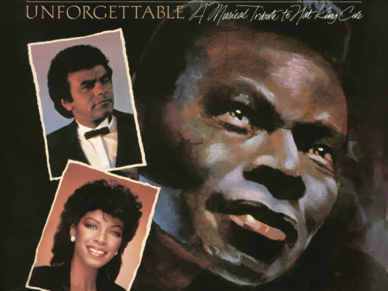 Unforgettable: A Musical Tribute to Nat King Cole