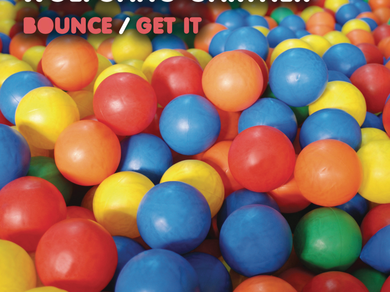 Bounce / Get It