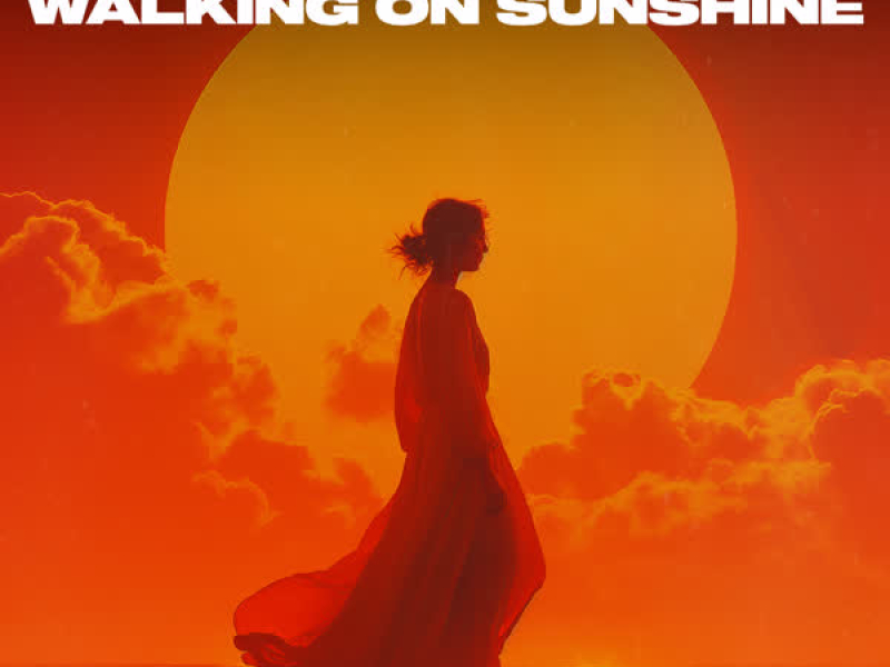 Walking On Sunshine (Single)