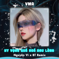 Hy Vọng Quá Hóa Đau Lòng (Remix) (Single)