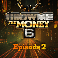 Show Me the Money 6 Episode 2 (EP)