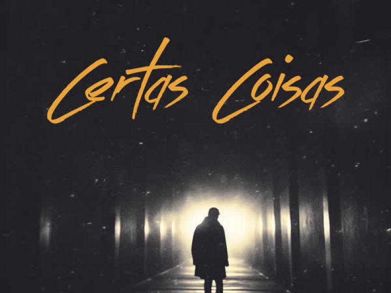 Certas Coisas (Single)