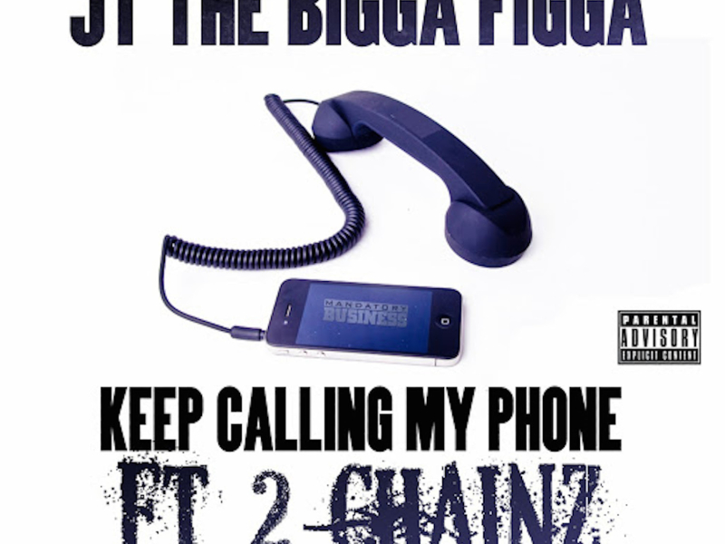 Keep Calling My Phone (feat. 2 Chainz)