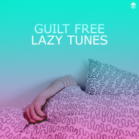 Guilt Free Lazy Tunes (Single)