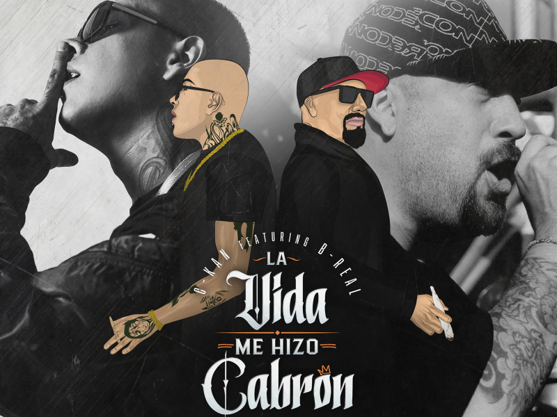 La Vida Me Hizo Cabron