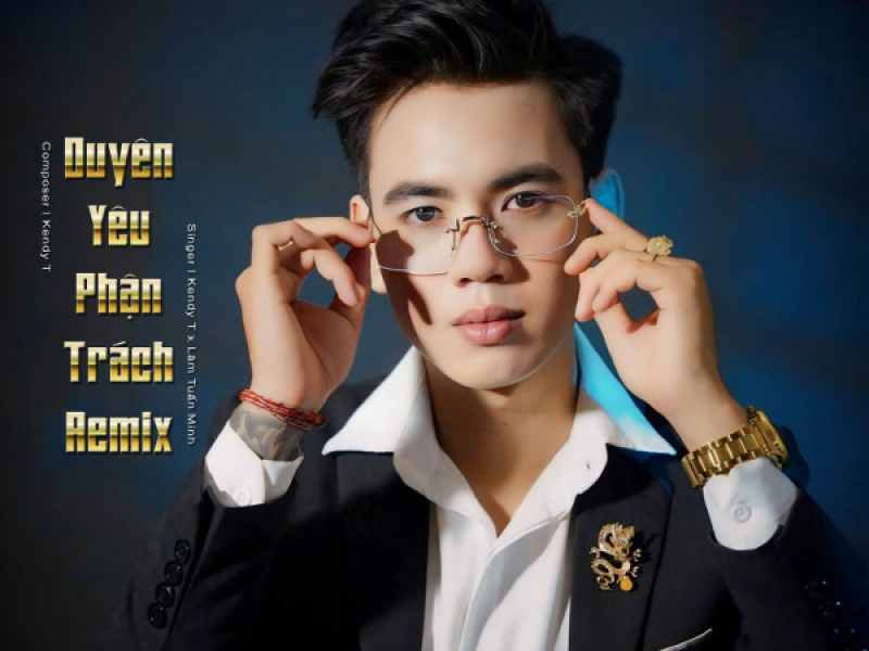 Duyên Yêu Phận Trách (KT-Media Remix) (Single)