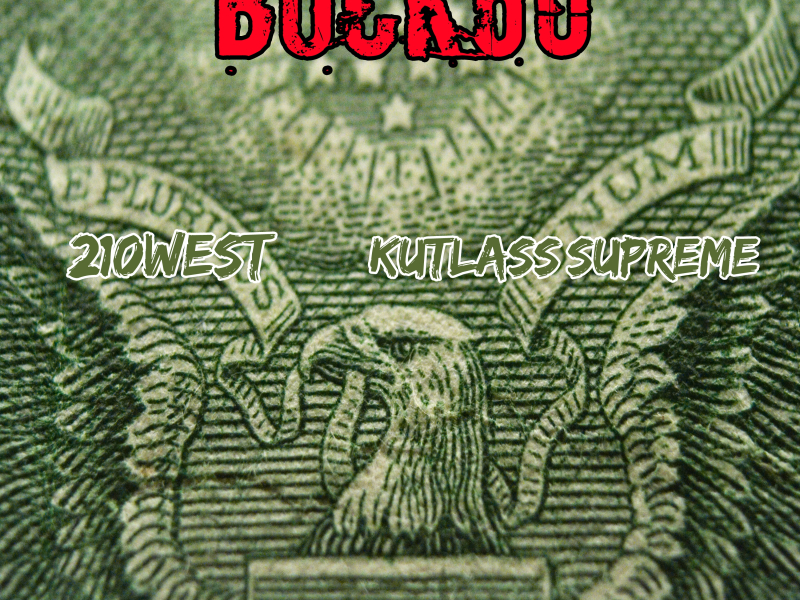 Buck 50 (feat. Kutlass Supreme)