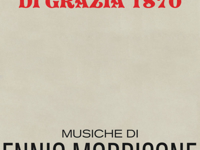 Correva l'anno di grazia 1870 (Original Motion Picture Soundtrack / Remastered 2021)