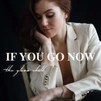 If You Go Now (EP)