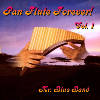 Pan Flute Forever! Vol. 1 (Single)