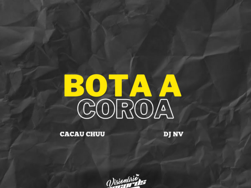 Bota a Coroa (Single)