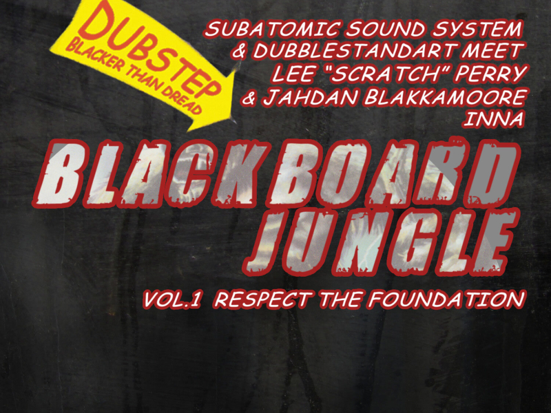 Blackboard Jungle, Vol. 1: Respect The Foundation (EP)