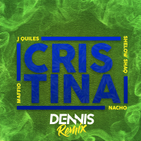 Cristina (DENNIS Remix) (Single)